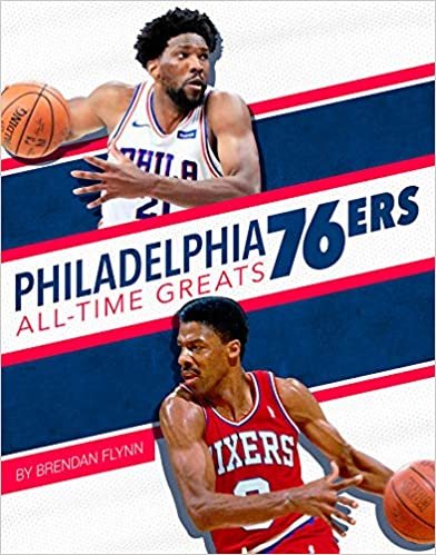 indir Philadelphia 76ers All-Time Greats (NBA All-Time Greats)