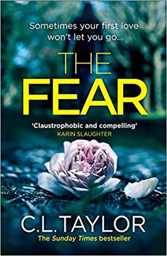 The Fear : The Sensational New Thriller from the Sunday Times Bestseller That You Need to Read in 2018 indir