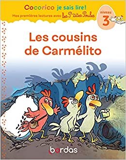 indir Cocorico Je sais lire ! premières lectures avec les P&#39;tites Poules - Les Cousins de Carmélito