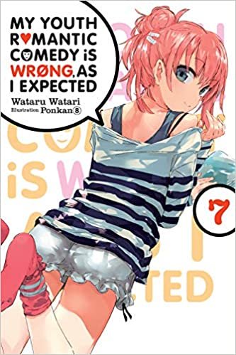 ダウンロード  My Youth Romantic Comedy Is Wrong, As I Expected, Vol. 7 (light novel) (My Youth Romantic Comedy Is Wrong, As I Expected, 7) 本