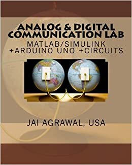 indir Analog &amp; Digital Communication Lab: MATLAB/SIMULINK +Arduino Uno +Circuits