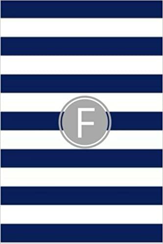 indir F: Blue and White Stripes / Gray Monogram Initial &#39;F&#39; Notebook: (6 x 9) Diary, Daily Planner, Lined Daily Journal For Writing, 100 Pages, Matte Cover