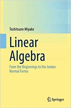 تحميل Linear Algebra: From the Beginnings to the Jordan Normal Forms