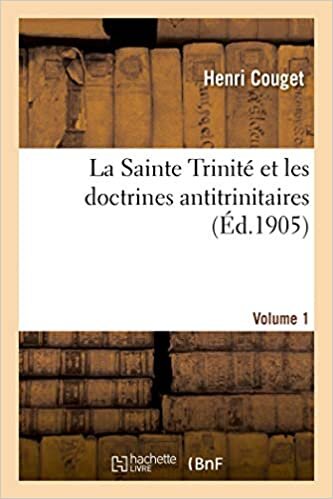 indir Couget-H: Sainte Trinitï¿½ Et Les Doctrines A (Religion)