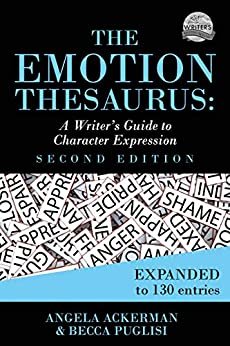 ダウンロード  The Emotion Thesaurus: A Writer's Guide to Character Expression (Second Edition) (Writers Helping Writers Series Book 1) (English Edition) 本