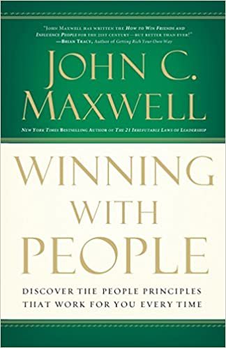 ダウンロード  Winning With People: Discover the People Principles That Work for You Every Time 本