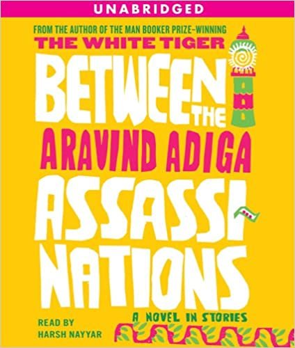 ダウンロード  Between the Assassinations: A Novel in Stories 本