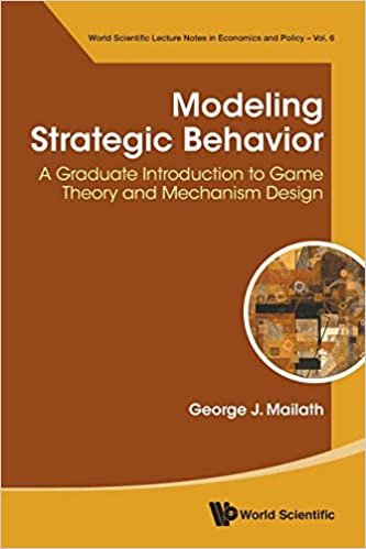 تحميل Modeling Strategic Behavior: A Graduate Introduction To Game Theory And Mechanism Design