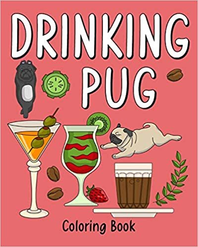 ダウンロード  Drinking Pug Coloring Book 本