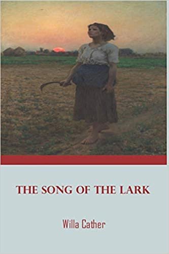 The Song Of The Lark: by willa cather print books indir