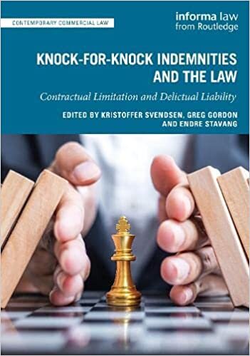 تحميل Knock-for-Knock Indemnities and the Law: Contractual Limitation and Delictual Liability