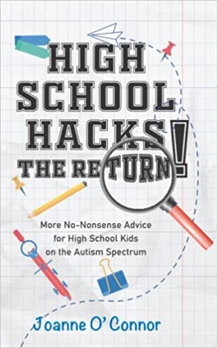 تحميل High School Hacks - The Return!: More No-Nonsense Advice for High School Kids on the Autism Spectrum