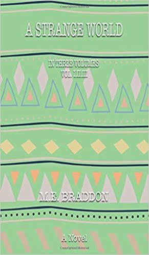 indir A Strange World (Best Mary Elizabeth Braddon Books, Band 4)