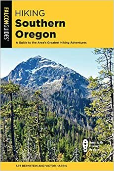 تحميل Hiking Southern Oregon: A Guide to the Area&#39;s Greatest Hikes