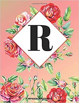 R Monogram Notebook: Floral Roses Wreath Initial Cover for Girls and Women School and Office Dot Grid Paper (Vol 2)