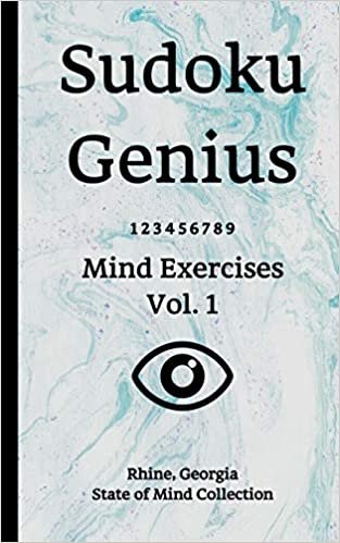 اقرأ Sudoku Genius Mind Exercises Volume 1: Rhine, Georgia State of Mind Collection الكتاب الاليكتروني 