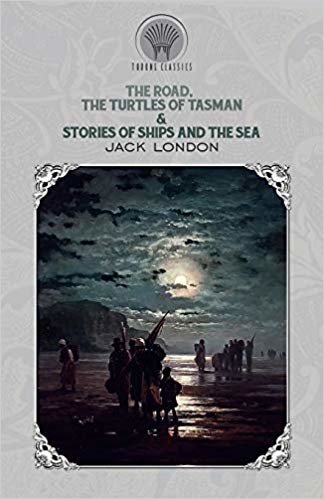 اقرأ The Road, The Turtles of Tasman & Stories of Ships and the Sea الكتاب الاليكتروني 