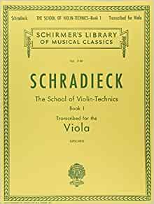 School of Violin Technics, Op. 1 - Book 1: Viola Method (Schirmer Library of Classics)