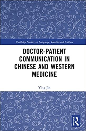 تحميل Doctor–patient Communication in Chinese and Western Medicine