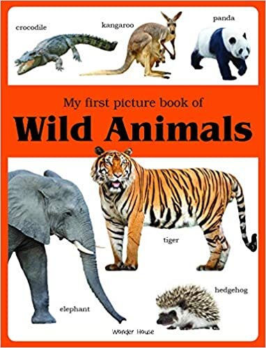 Wonder House Books My first picture book of Wild Animals Wonder House Books تكوين تحميل مجانا Wonder House Books تكوين
