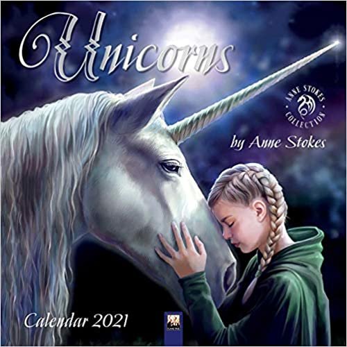 Unicorns by Anne Stokes Wall Calendar 2021 (Art Calendar)