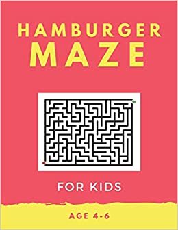 تحميل Hamburger Maze For Kids Age 4-6: 40 Brain-bending Challenges, An Amazing Maze Activity Book for Kids, Best Maze Activity Book for Kids, Great for Developing Problem Solving Skills