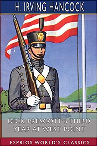 Dick Prescott's Third Year at West Point (Esprios Classics) indir