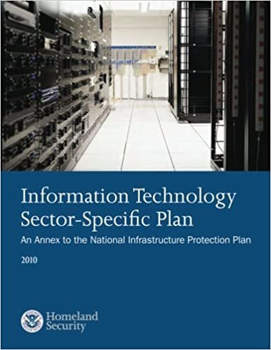 indir Information Technology Sector-Specific Plan: An Annex to the National Infrastructure Protection Plan 2010