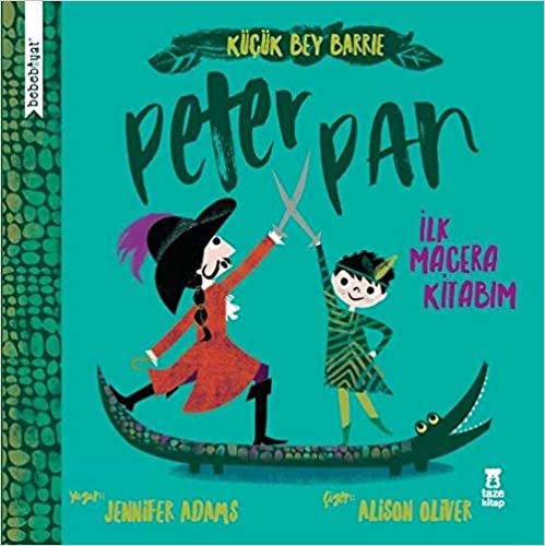 Bebebiyat - Peter Pan: İlk Macera Kitabım indir