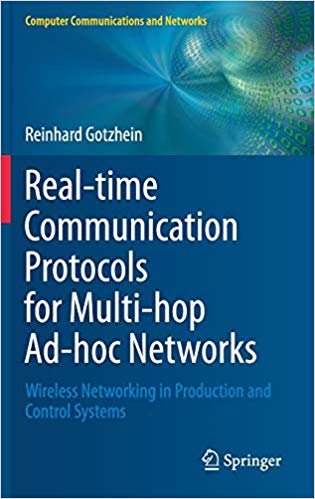 اقرأ Real-time Communication Protocols for Multi-hop Ad-hoc Networks: Wireless Networking in Production and Control Systems الكتاب الاليكتروني 