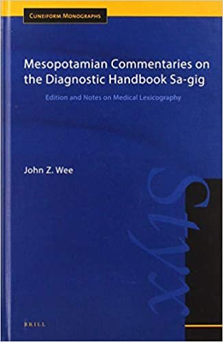 indir Mesopotamian Commentaries on the Diagnostic Handbook Sa-gig (Cuneiform Monographs)