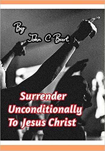 Surrender Unconditionally To Jesus. indir