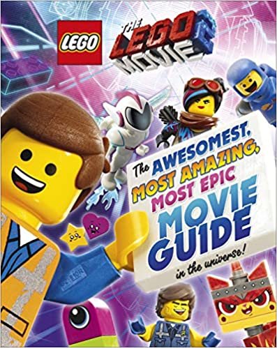 ダウンロード  The LEGO® MOVIE 2™: The Awesomest, Most Amazing, Most Epic Movie Guide in the Universe! (Lego Movie 2) 本