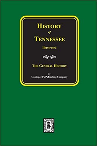 اقرأ History of Tennessee Illustrated: The General History الكتاب الاليكتروني 