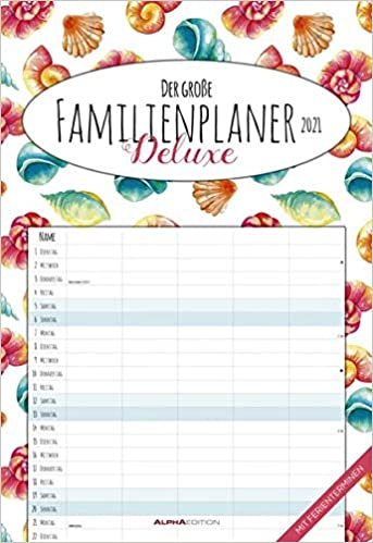 Der große Familienplaner Deluxe 2021 - Familienkalender 34x49,5cm - 5 Spalten - Wand-Kalender - Terminkalender - Alpha Edition indir