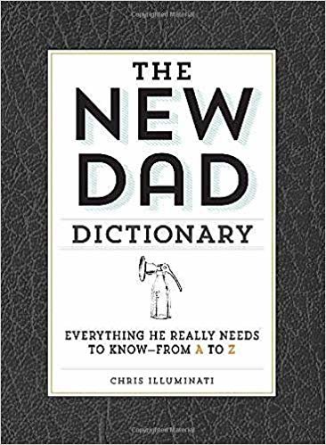 indir The New Dad Dictionary: Everything He Really Needs to Know_from A to Z