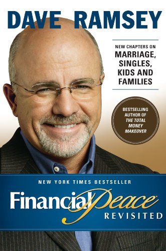 Financial Peace Revisited: New Chapters on Marriage, Singles, Kids and Families (English Edition)