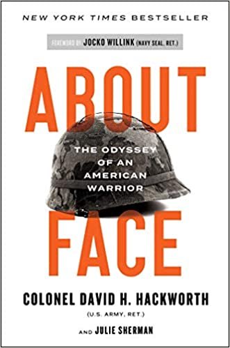 ダウンロード  About Face: The Odyssey of an American Warrior 本
