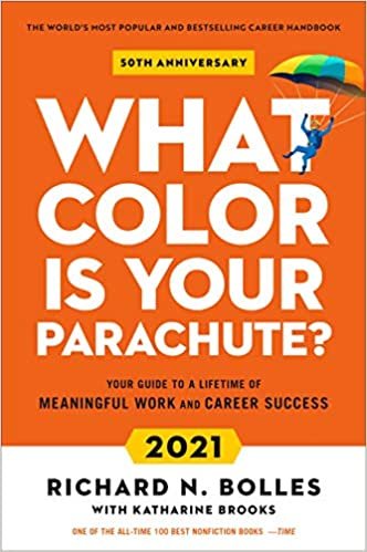 ダウンロード  What Color Is Your Parachute? 2021: Your Guide to a Lifetime of Meaningful Work and Career Success 本