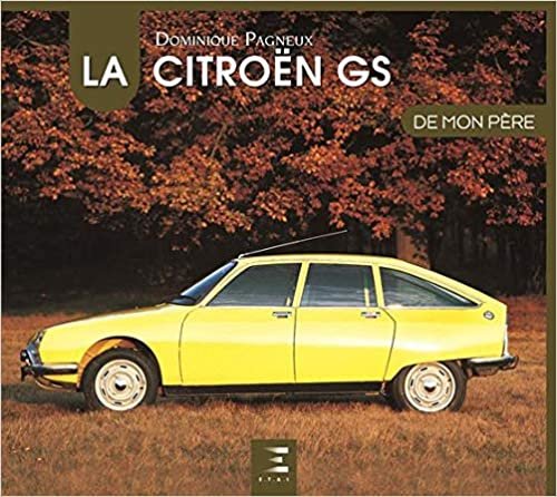 indir La Citroën GS de mon père