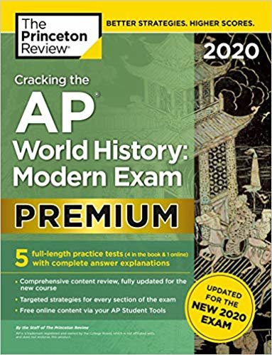 تحميل Cracking the AP World History: Modern Exam 2020: Premium Edition: 5 Practice Tests + Complete Content Review + Proven Prep for the NEW 2020 Exam