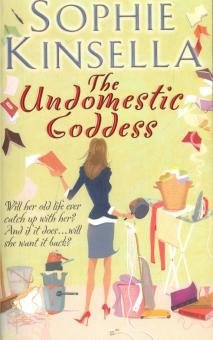 Бесплатно   Скачать Sophie Kinsella: The Undomestic Goddess