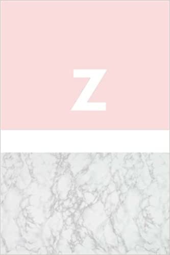 Z: Marble and Pink / Monogram Initial 'Z' Notebook: (6 x 9) Diary, Daily Planner, Lined Journal For Writing, 100 Pages, Soft Cover indir