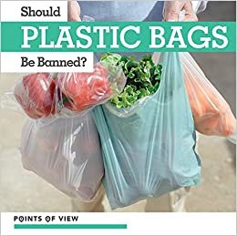 تحميل Should Plastic Bags Be Banned?