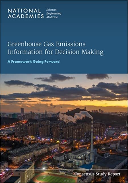 تحميل Greenhouse Gas Emissions Information for Decision Making: A Framework Going Forward