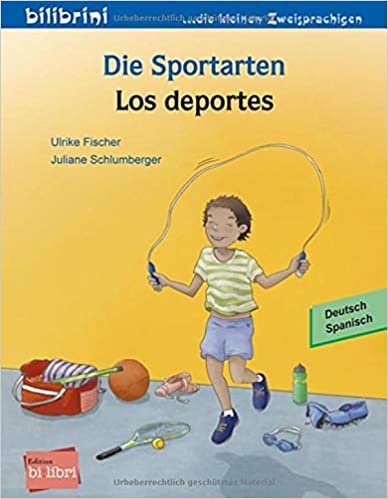 Die Sportarten: Kinderbuch Deutsch-Spanisch indir