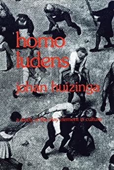 ダウンロード  Homo Ludens: A Study of the Play-Element in Culture (English Edition) 本