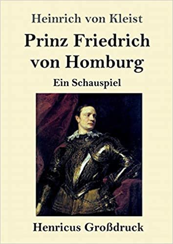 تحميل Prinz Friedrich von Homburg (Grossdruck)