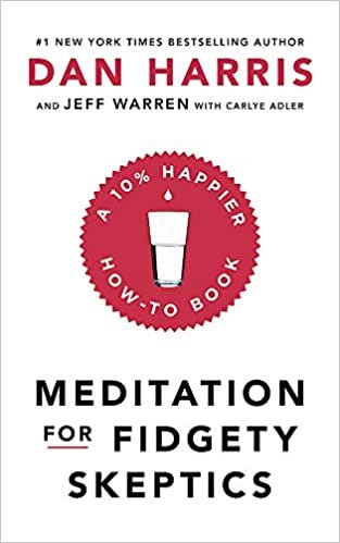 Dan Harris Meditation For Fidgety Skeptics: A 10% Happier How-To Book تكوين تحميل مجانا Dan Harris تكوين