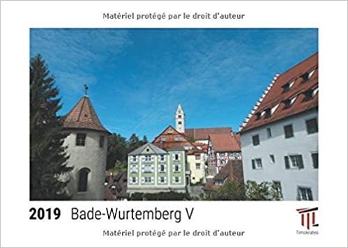Bade-Wurtemberg V 2019 - Calendrier de bureau Timokrates, calendrier photo, calendrier photo - DIN A5 (21 x 15 cm) indir